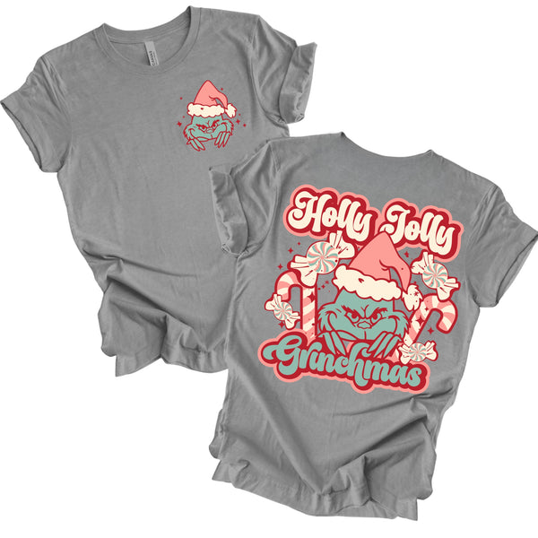 Holly Jolly Grinchmas front/back tee